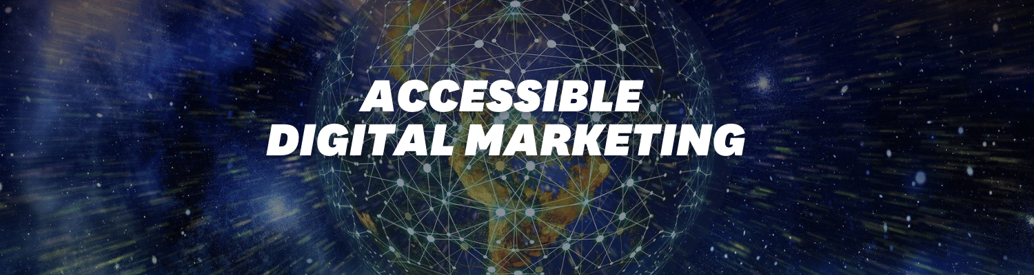 Accessible Digital Marketing