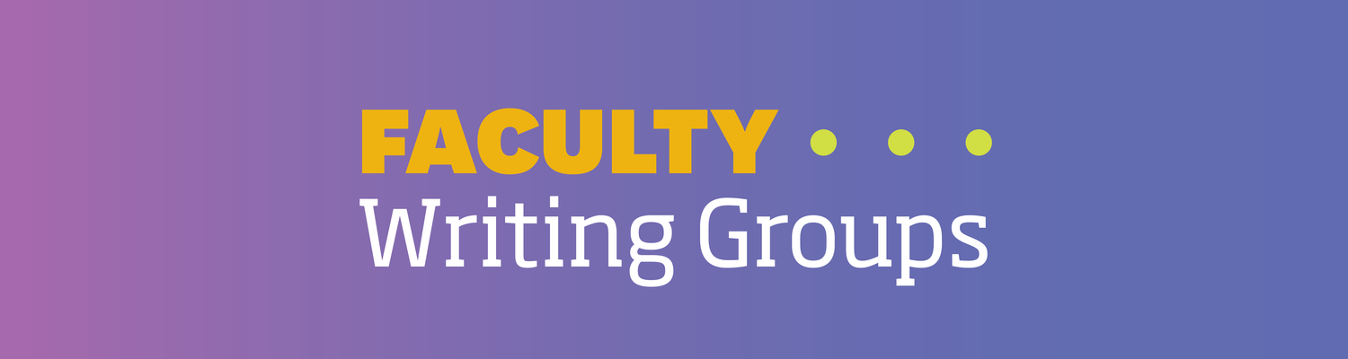 Faculty Writing Groups