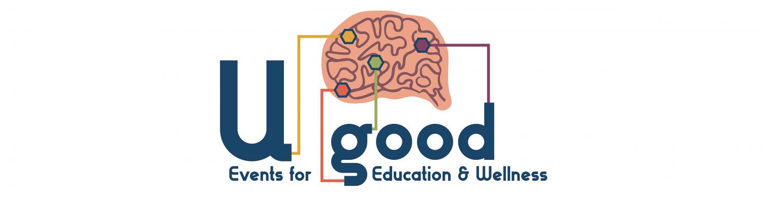 U Good graphic states events for education and wellness with a picture of brain